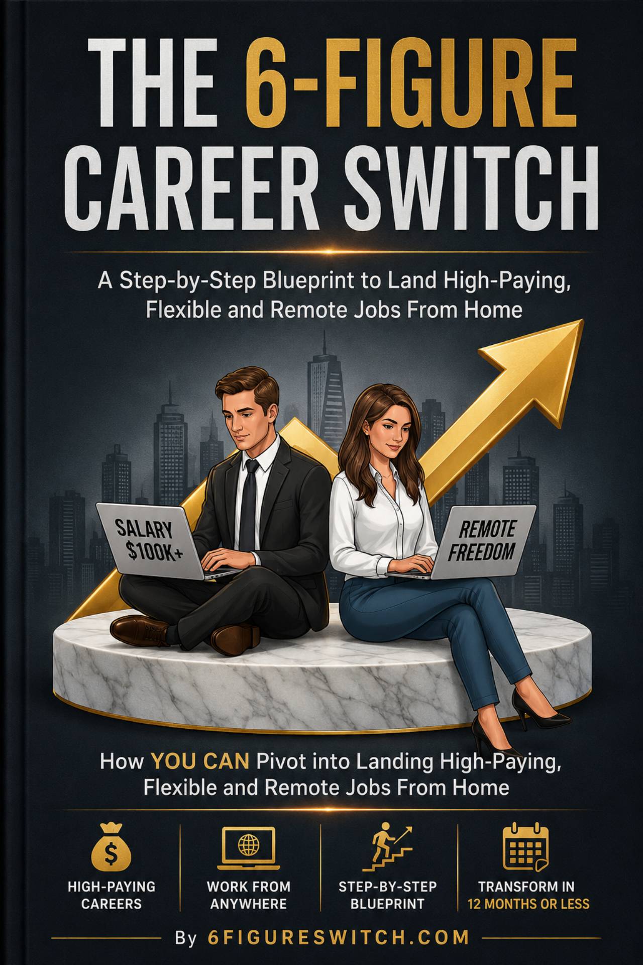 The 6-Figure Career Switch