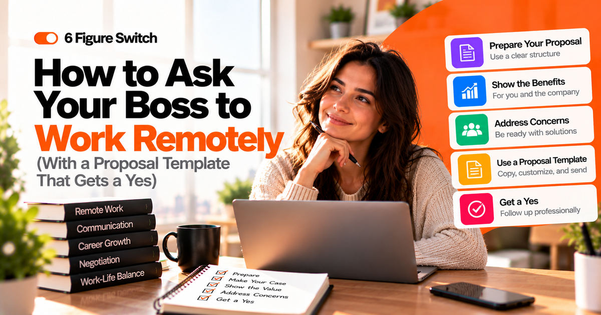 How to Ask Your Boss to Work Remotely (With a Proposal Template That Gets a Yes)