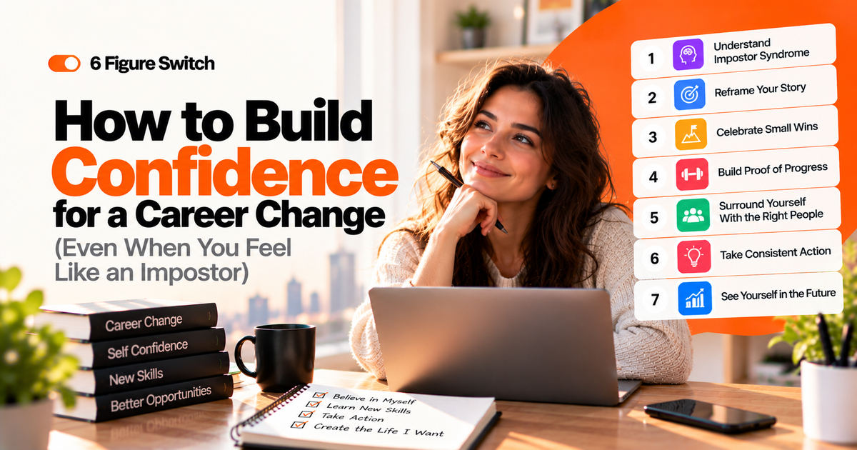 How to Build Confidence for a Career Change (Even When You Feel Like an Impostor)